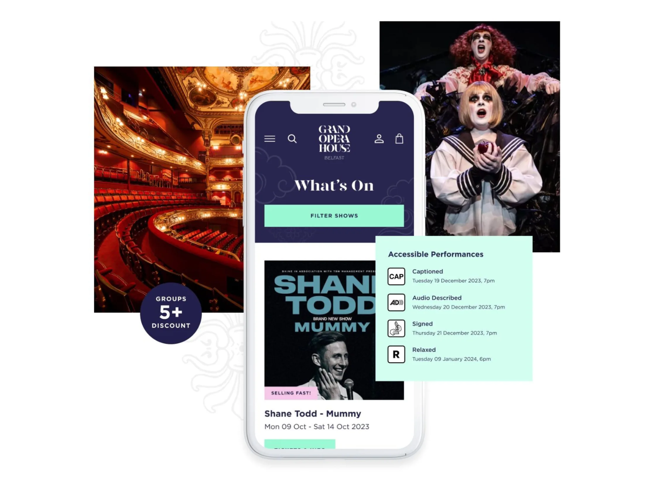 Promotional collage for the Grand Opera House featuring a mobile view of the “What’s On” page with a listing for "Shane Todd – Mummy," theatre interior and performer images, and details of accessible performances.